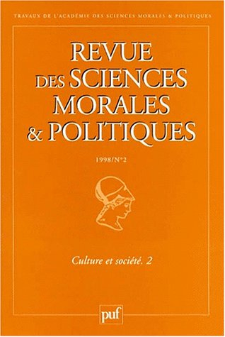 Revue des sciences morales et politiques, n° 2 (1998). Culture et société 2