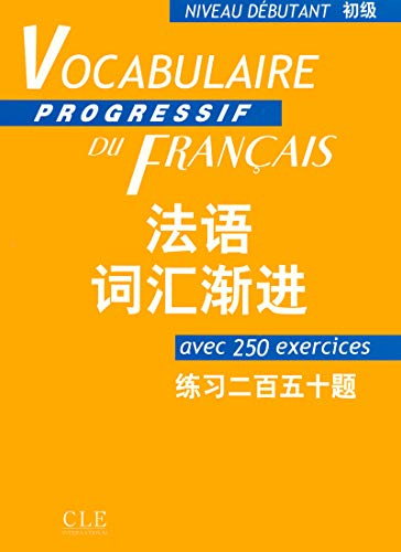 Vocabulaire progressif du français : niveau débutant : avec 250 exercices