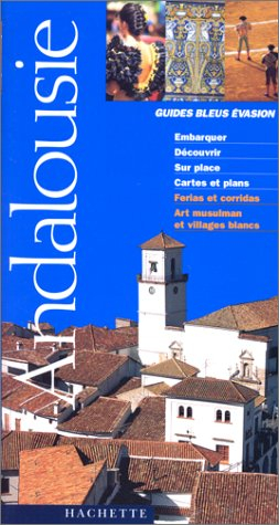 guide bleu Évasion : andalousie