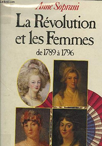 La Révolution et les femmes : 1789 à 1796