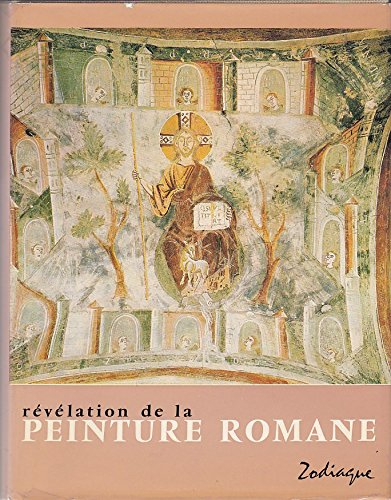 révélation de la peinture romane (introductions à la nuit des temps)