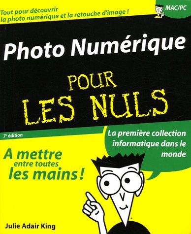 Photo numérique pour les nuls