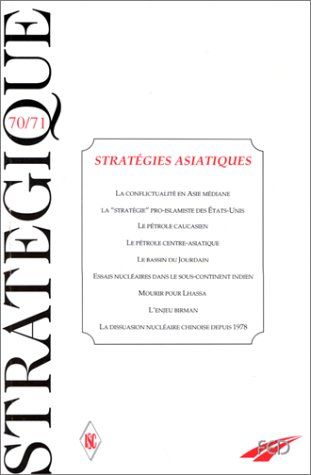Stratégique, n° 70-71. Stratégies asiatiques