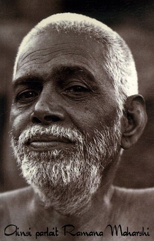 Ainsi parlait Ramana Maharshi : entretiens
