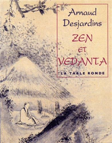 Zen et vedanta : commentaire du Sin-Sin Ming