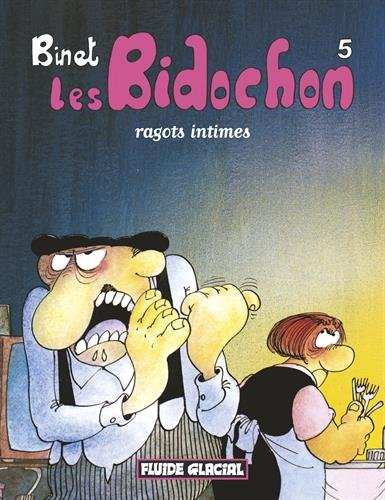 Les Bidochon. Vol. 5. Ragots intimes