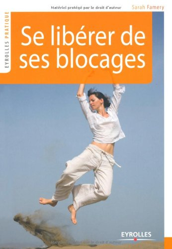 Se libérer de ses blocages
