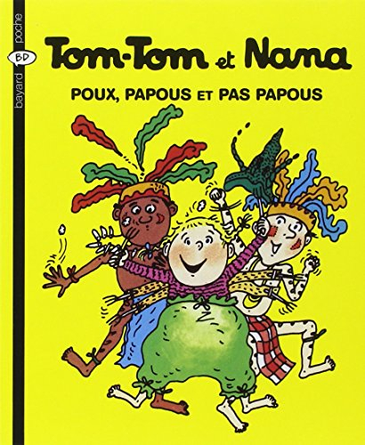 Tom-Tom et Nana. Vol. 20. Poux, papous et pas papous