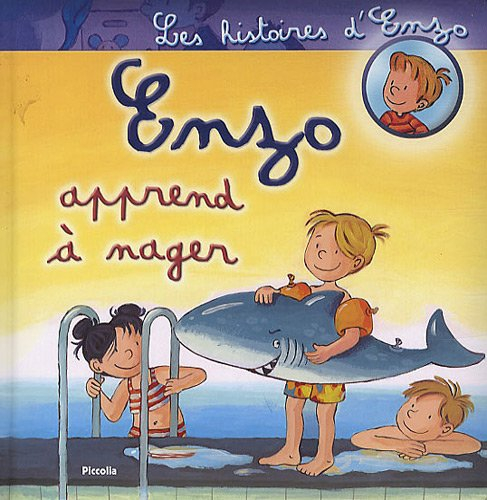 Les histoires d'Enzo. Vol. 6. Enzo apprend à nager