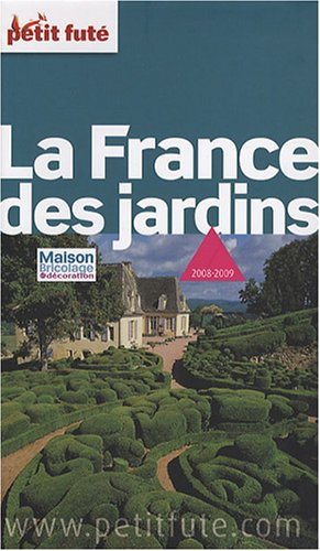 La France des jardins : 2008-2009