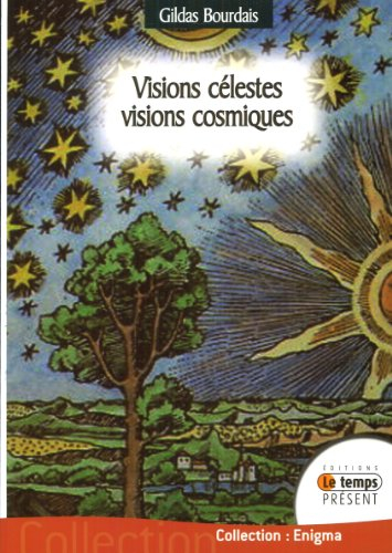 Visions célestes, visions cosmiques