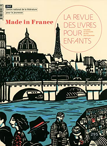 Revue des livres pour enfants (La), n° 295. Made in France