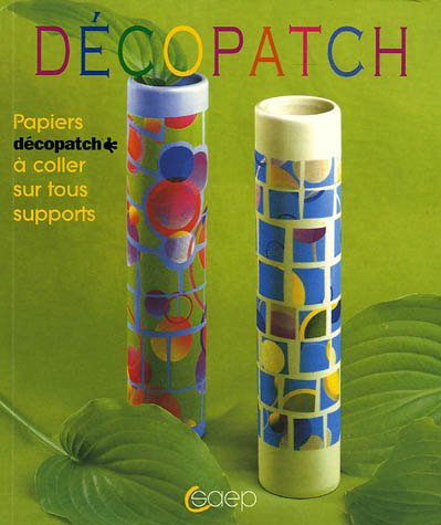 Décopatch : papiers décopatch à coller sur tous les supports