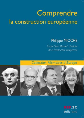 Comprendre la construction européenne
