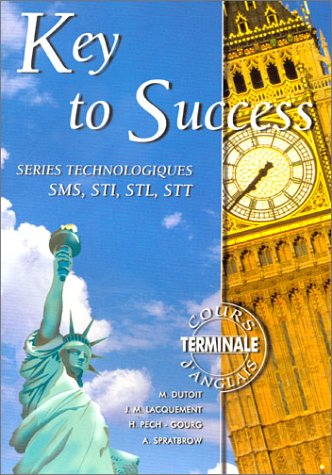 Key to Success, séries technologiques SMS, STI, STL, STT - cours terminale d'anglais