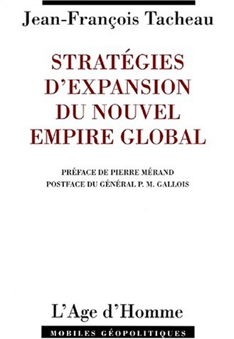 Stratégies d'expansion du nouvel empire global : la France est-elle armée pour faire face à la volon