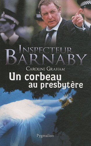 Inspecteur Barnaby. Un corbeau au presbytère