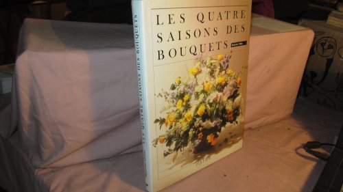 Les Quatres saisons des bouquets