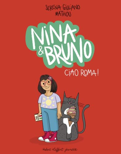 Nina & Bruno : ciao Roma !