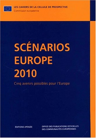 Scénarios Europe 2010