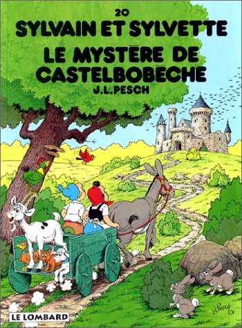 Sylvain et Sylvette. Vol. 20. Le mystère de Castel-Bobèche