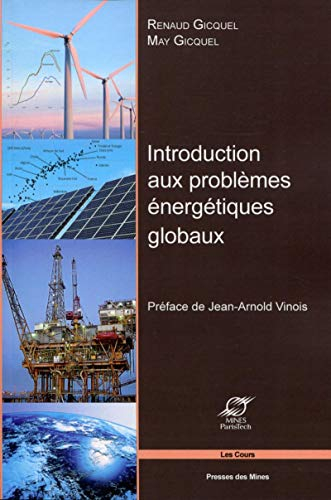 Introduction aux problèmes énergétiques globaux