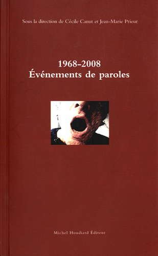 1968-2008 : événements de paroles