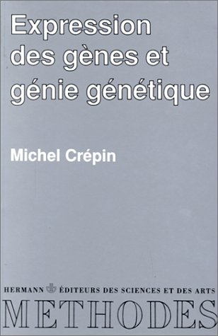 Expression des gènes et génie génétique