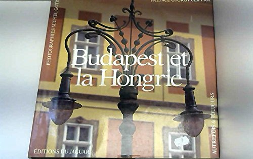 Budapest et la Hongrie