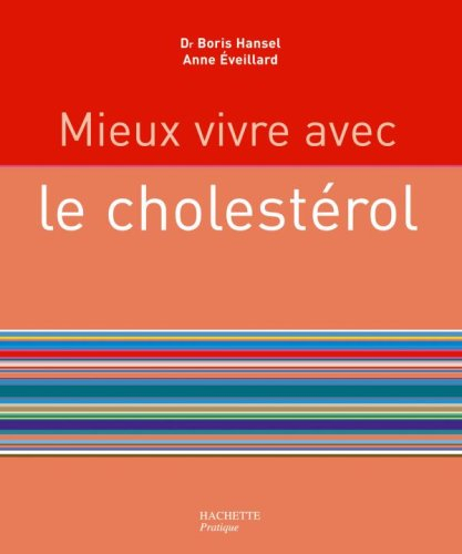 Mieux vivre avec le cholestérol