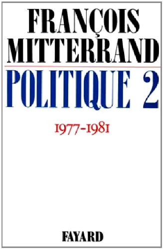 Politique : 1977-1982