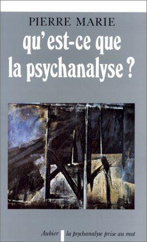 Qu'est-ce que la psychanalyse ?