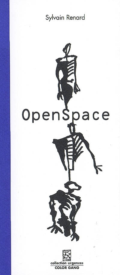 Open space : comédie technologique - Sylvain Renard