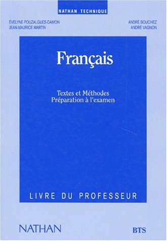 Français : textes et méthodes, BTS, professeur