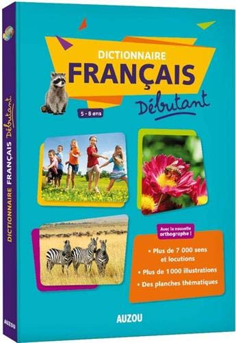 Dictionnaire français débutant : 5-8 ans