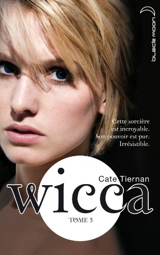 Wicca. Vol. 3
