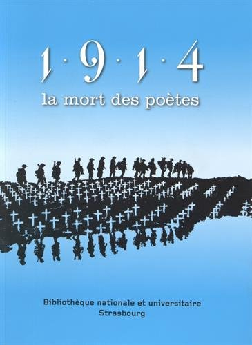 1914, la mort des poètes