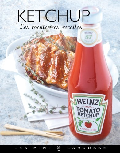 Ketchup : les meilleures recettes