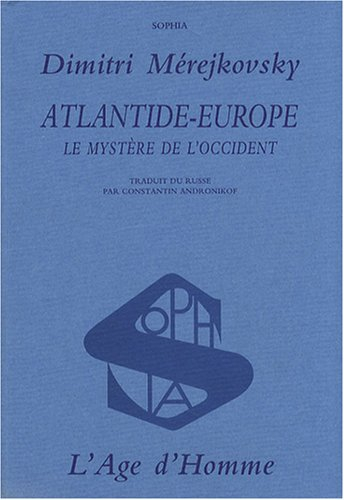 Atlantide-Europe : le mystère de l'Occident
