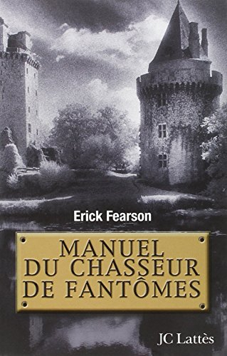 Manuel du chasseur de fantômes