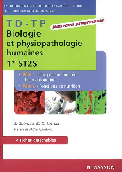 Biologie et physiopathologie humaines, TD-TP, 1re ST2S : pôle 1, l'organisme humain et son autonomie