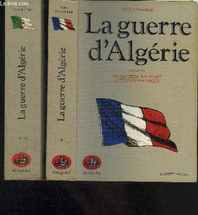 la guerre d'algérie, tome 2 : 1958-1962 (l'heure des colonels , les feux du désespoir)