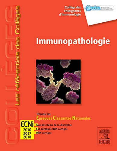 Immunopathologie : réussir les épreuves classantes nationales : ECNi 2016, 2017, 2018