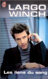 Largo Winch : d'après la série télévisée inspirée du personnage créé par Jean Van Hamme. Vol. 2. Les