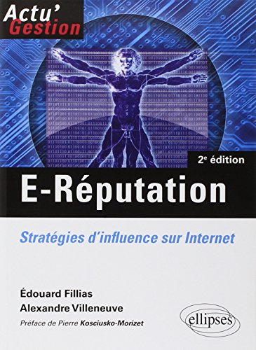 E-réputation : stratégies d'influence sur Internet