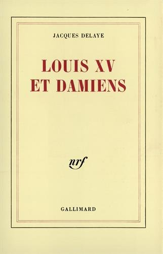Louis XV et Damiens