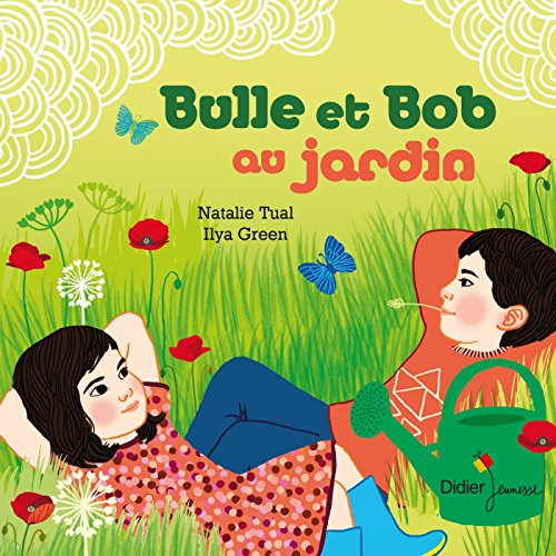 Bulle et Bob au jardin