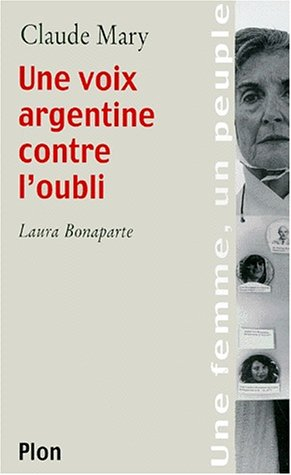 Une voix argentine contre l'oubli : Laura Bonaparte