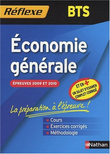 Economie générale BTS : épreuves 2009 et 2010