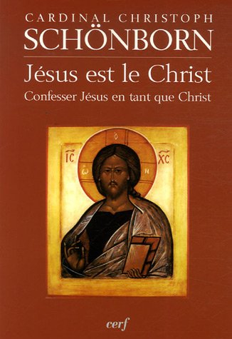 Jésus est le Christ : confesser Jésus en tant que Christ